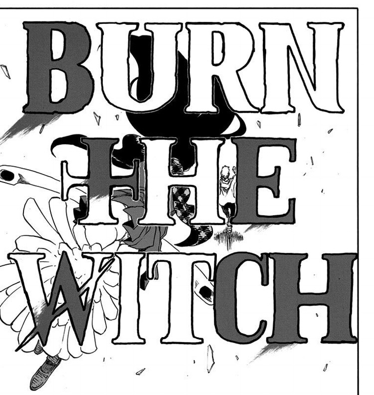 ネタバレ Burn The Witch 感想 解説 女性を主役に据えた Bleach の正統進化形 ナガの映画の果てまで